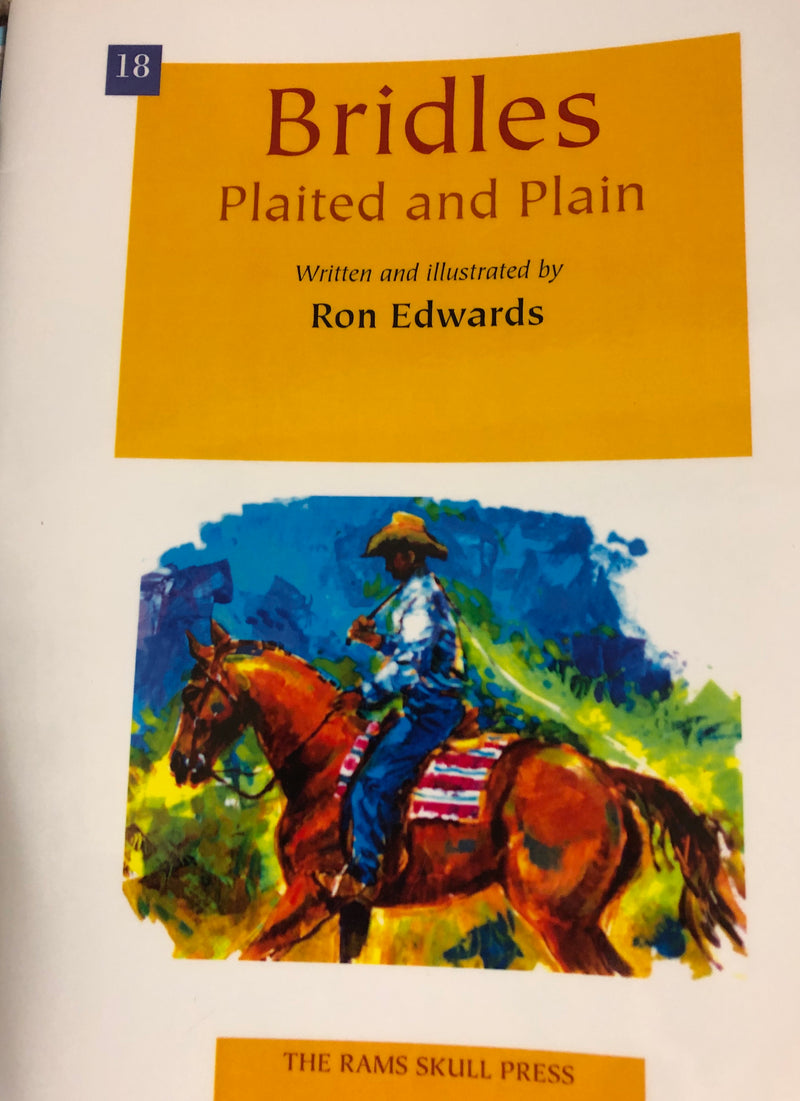 Bridles Plaited and Plain By Ron Edwards